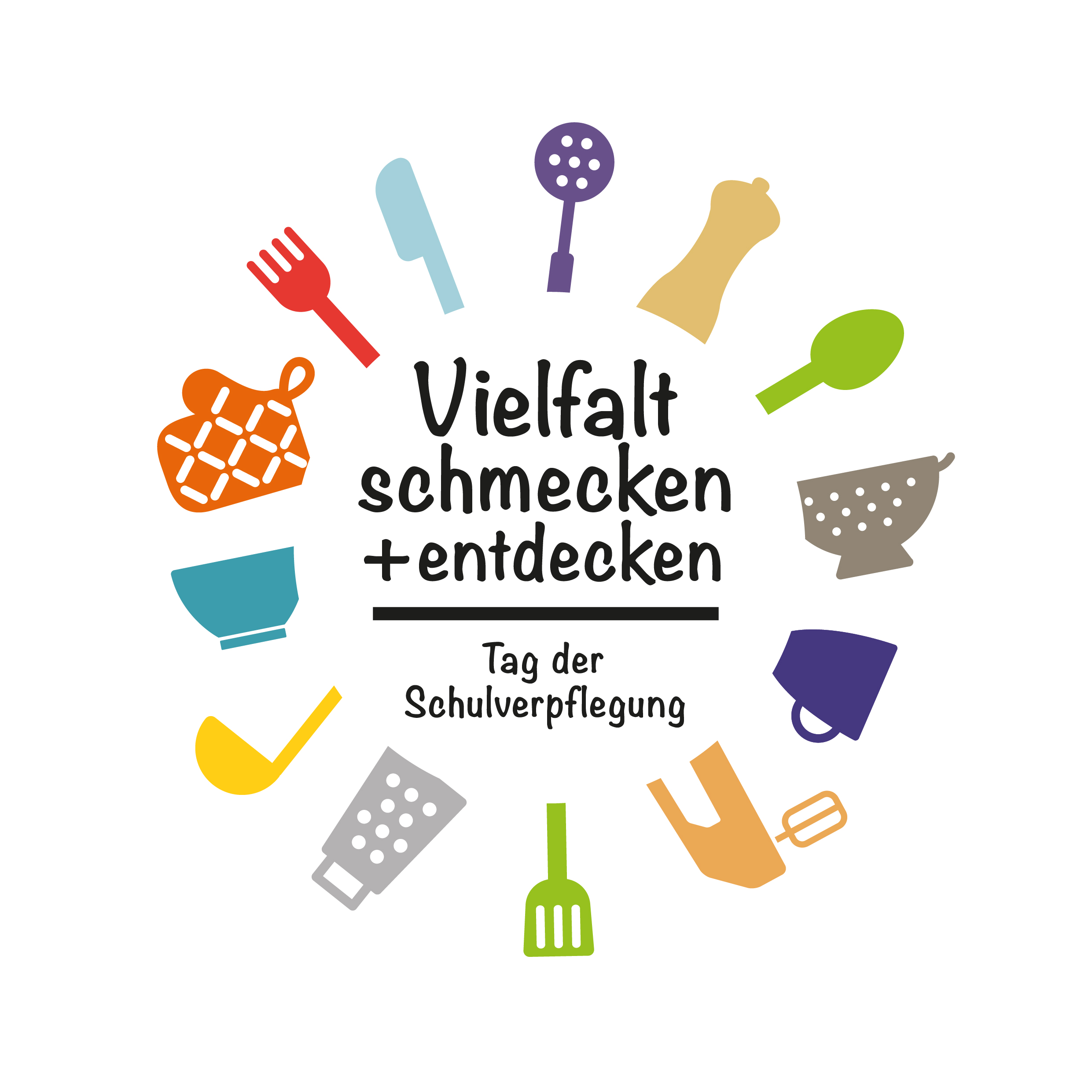 Um den Schriftzug "Vielfalt schmecken+entdecken - Tag der Schulverpflegung sind in einem Kreis bunte Küchenutensilien abgebildet.