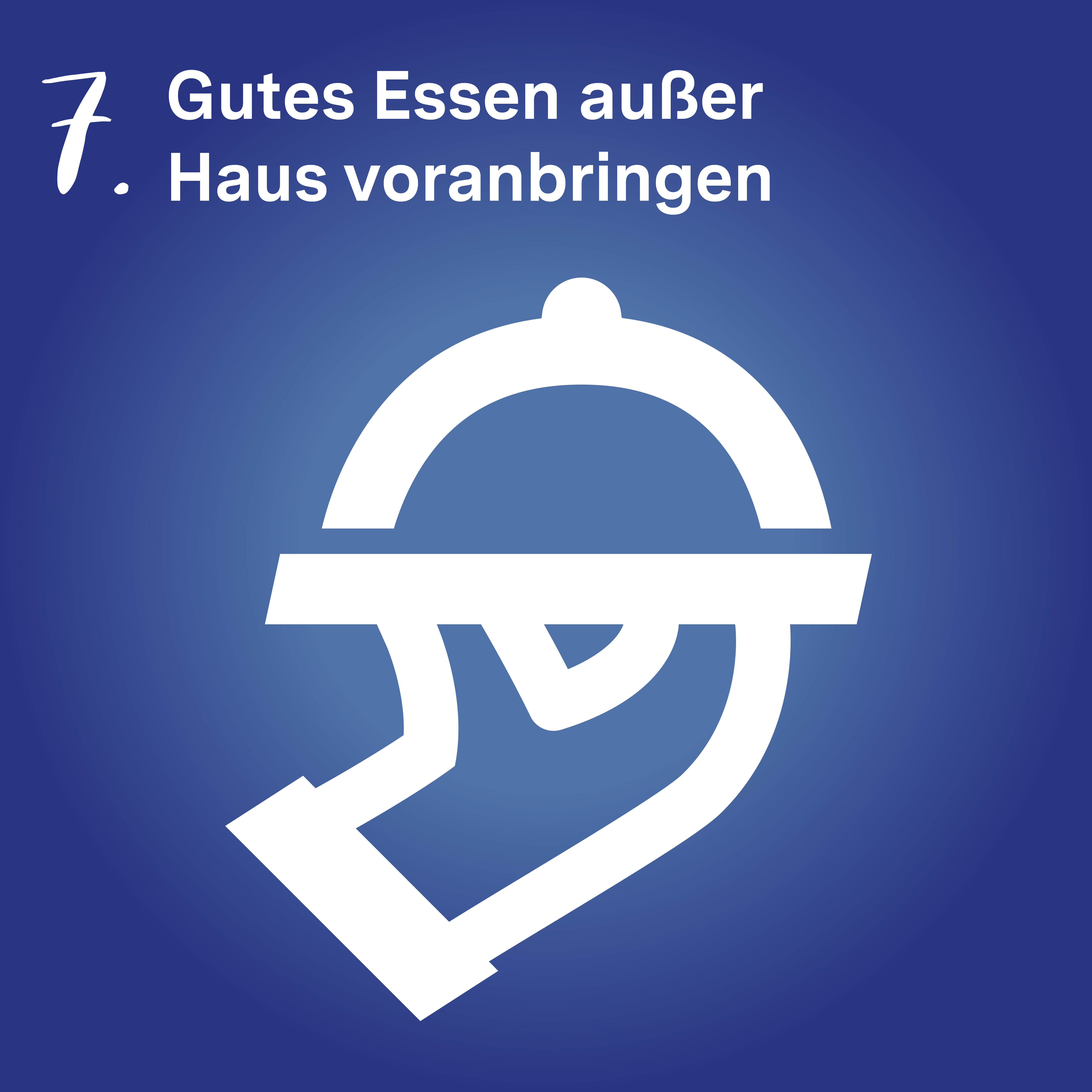 BaWü is(s)t außer Haus. Leitsatz 7
